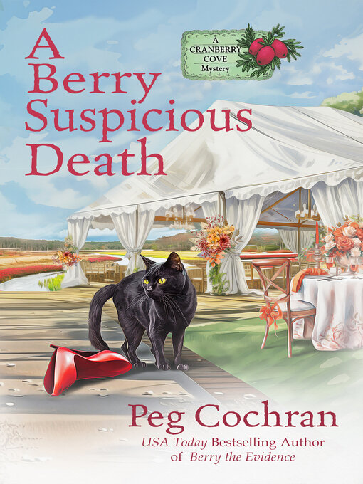 Title details for A Berry Suspicious Death by Peg Cochran - Available